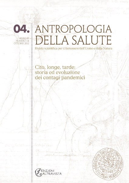 Numero 4 - Cito, longe, tarde: storia ed evoluzione dei contagi pandemici