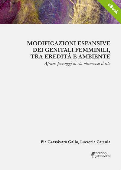 Modificazioni espansive dei genitali femminili, tra eredità e ambiente - eBook