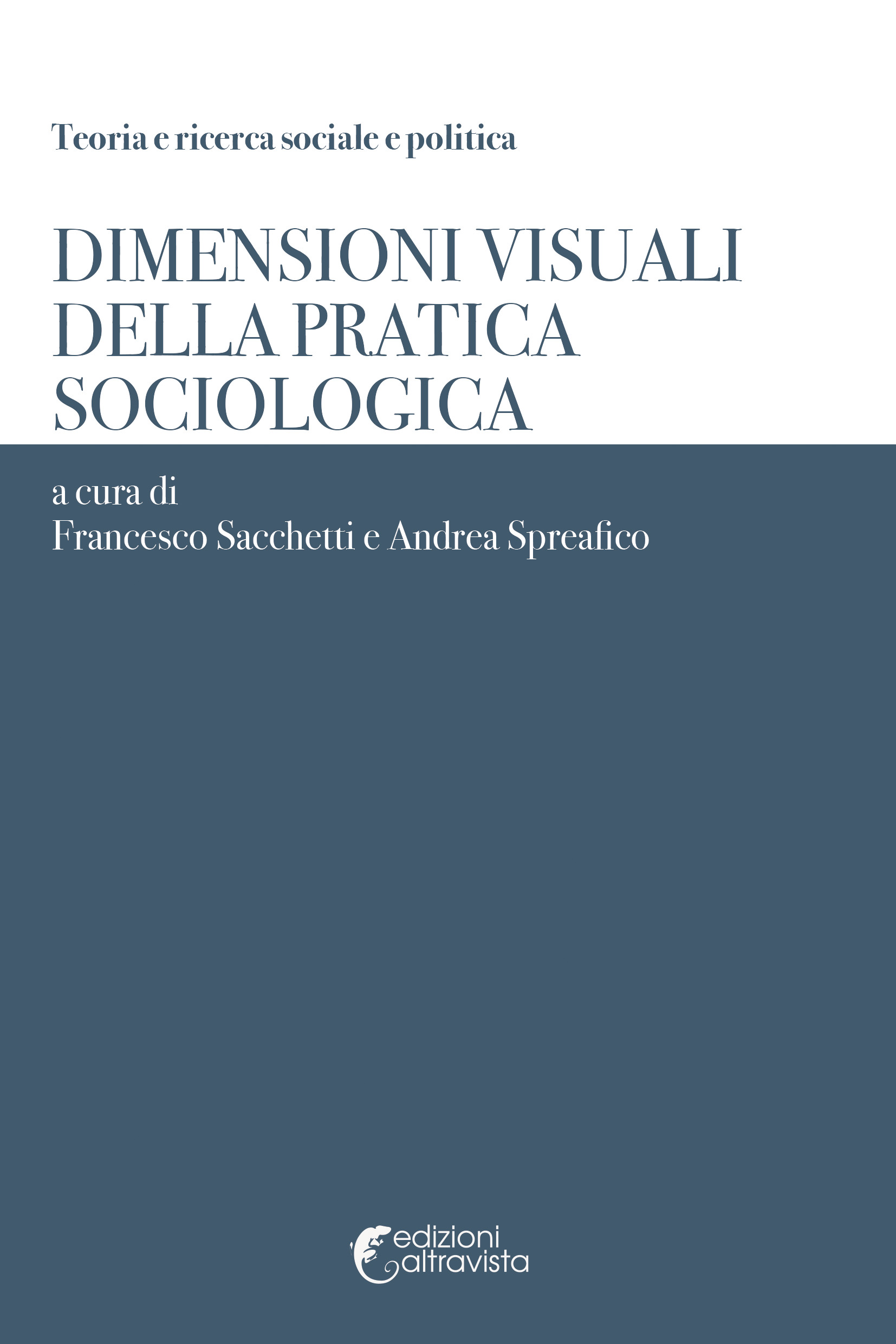 Dimensioni visuali della pratica sociologica